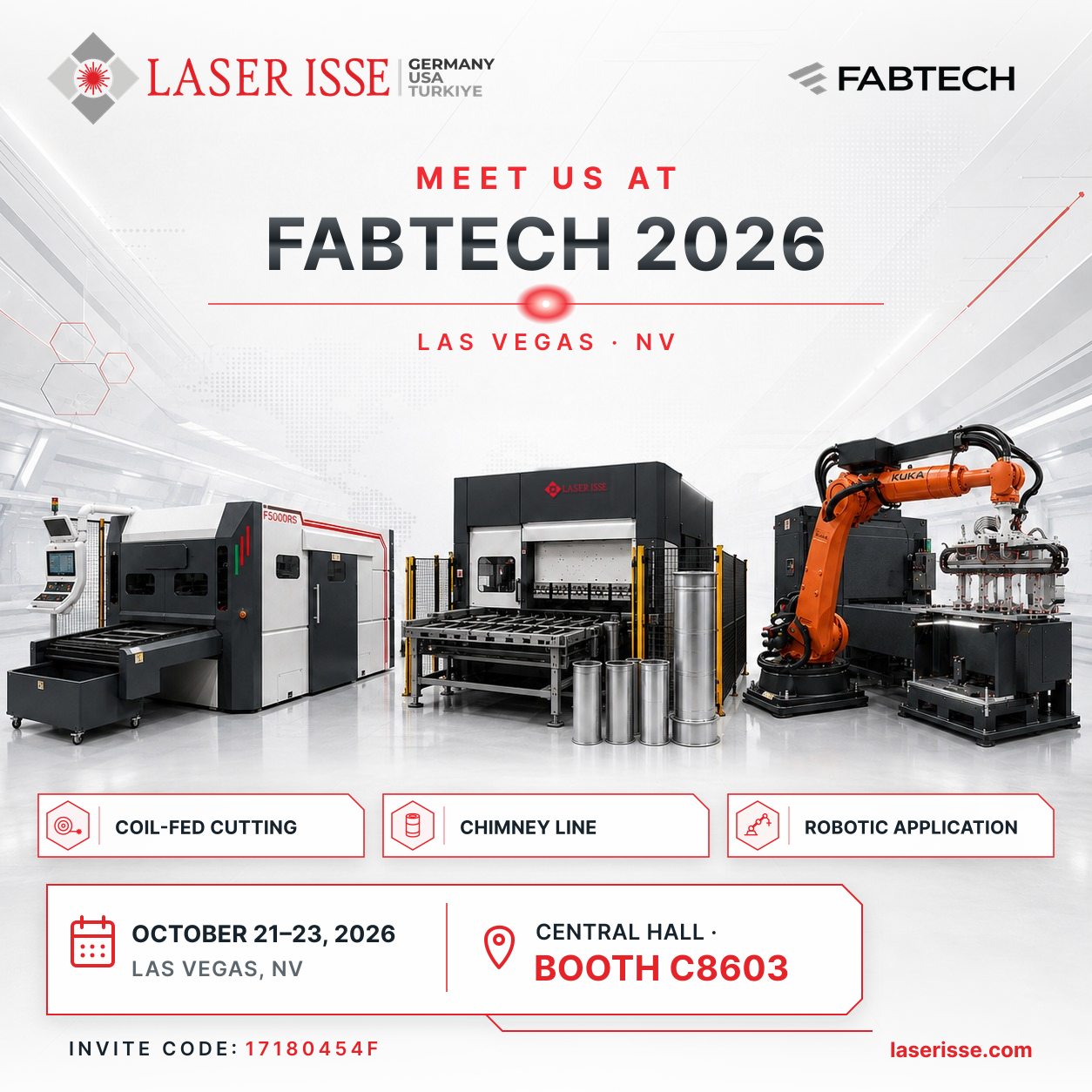 Laser Isse Home 6 Meet Laser ISSE at FABTECH 2026, October 21–23, Las Vegas. Central Hall, Booth C8603. Invite code: 17180454F.